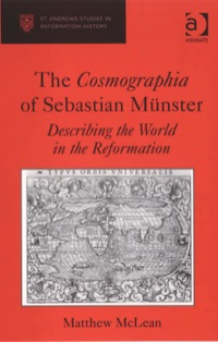 Omslagafbeelding: The Cosmographia of Sebastian Münster: Describing the World in the Reformation 9780754658436
