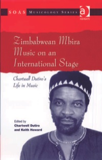 Omslagafbeelding: Zimbabwean Mbira Music on an International Stage: Chartwell Dutiro's Life in Music 9780754657996