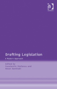 Cover image: Drafting Legislation: A Modern Approach 9780754649038