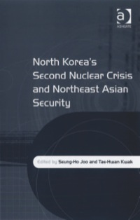 Imagen de portada: North Korea's Second Nuclear Crisis and Northeast Asian Security 9780754671763