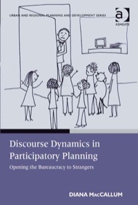 Titelbild: Discourse Dynamics in Participatory Planning: Opening the Bureaucracy to Strangers 9780754672968