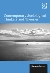 Omslagafbeelding: Contemporary Sociological Thinkers and Theories 9780754671817
