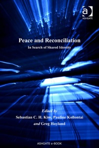表紙画像: Peace and Reconciliation: In Search of Shared Identity 9780754664611