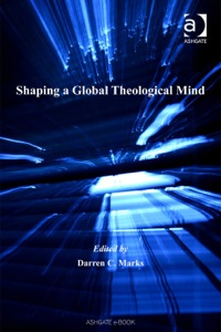 Titelbild: Shaping a Global Theological Mind 9780754660064