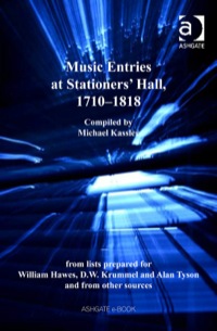 Omslagafbeelding: Music Entries at Stationers' Hall, 1710–1818 9780754634584