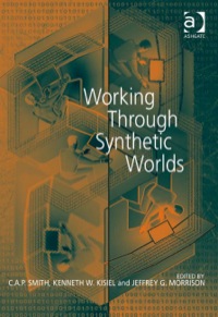 表紙画像: Working Through Synthetic Worlds 9780754677123