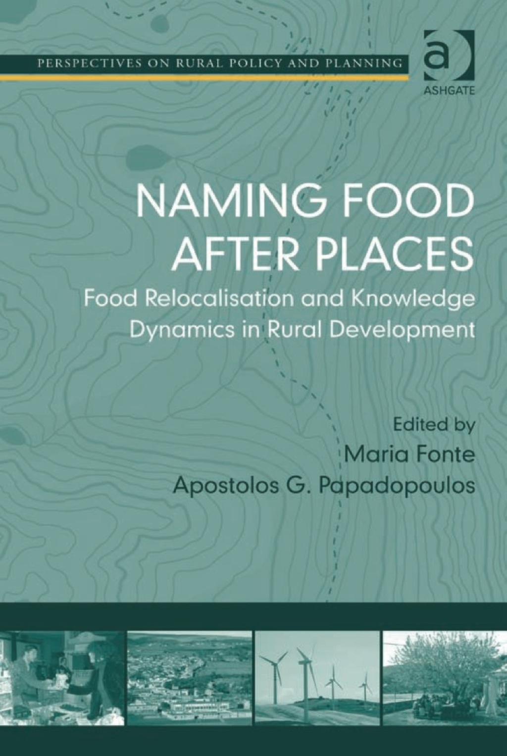 Naming Food After Places: Food Relocalisation and Knowledge Dynamics in Rural Development