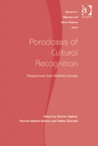 Omslagafbeelding: Paradoxes of Cultural Recognition: Perspectives from Northern Europe 9780754674696