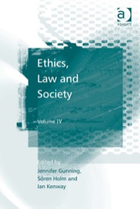 صورة الغلاف: Ethics, Law and Society: Volume IV 9780754676461