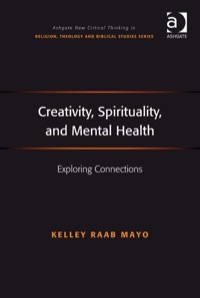 Imagen de portada: Creativity, Spirituality, and Mental Health: Exploring Connections 9780754664581