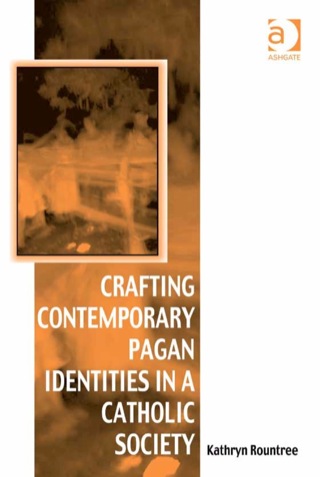 Omslagafbeelding: Crafting Contemporary Pagan Identities in a Catholic Society 9780754669739