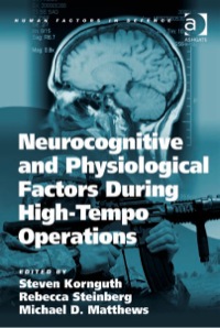 Cover image: Neurocognitive and Physiological Factors During High-Tempo Operations 9780754679233