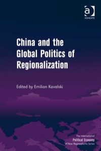 表紙画像: China and the Global Politics of Regionalization 9780754675990