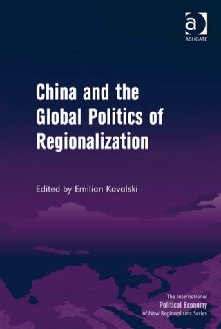 Cover image: China and the Global Politics of Regionalization 9780754675990