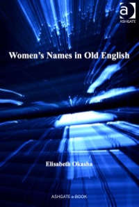表紙画像: Women's Names in Old English 9781409400103