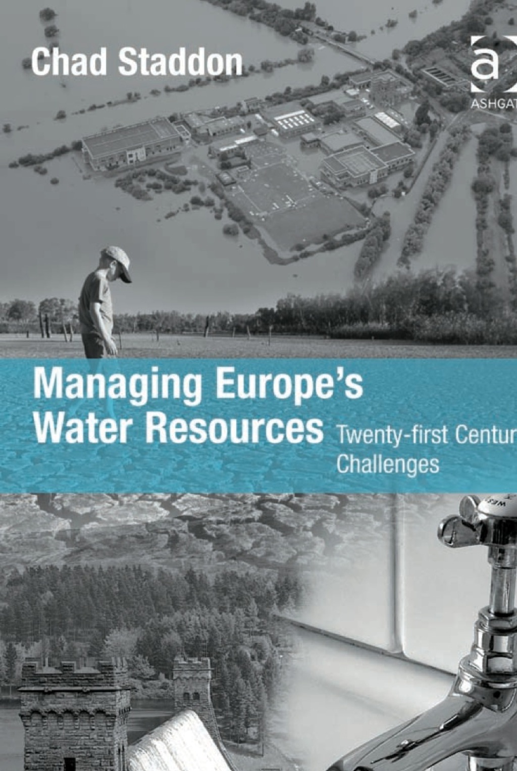 Managing Europe’s Water Resources: Twenty-first Century Challenges