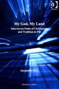 Imagen de portada: My God, My Land: Interwoven Paths of Christianity and Tradition in Fiji 9780754679882