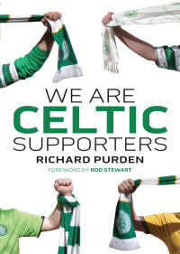 Cover image: We Are Celtic Supporters 9780755360970