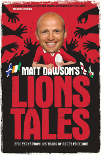 Cover image: Matt Dawson's Lions Tales 9780755366026