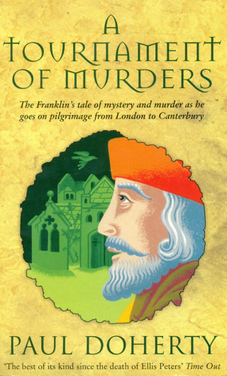 Cover image: A Tournament of Murders (Canterbury Tales Mysteries, Book 3) 9780755370399