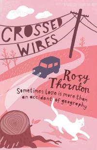 Cover image: Crossed Wires 9780755345557