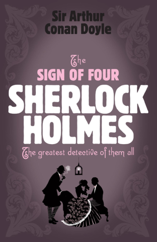 Cover image: Sherlock Holmes: The Sign of Four (Sherlock Complete Set 2) 9780755387656