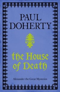 Cover image: The House of Death (Telamon Triology, Book 1) 9780755395743