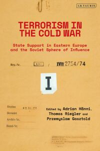 Cover image: Terrorism in the Cold War 1st edition 9780755600236
