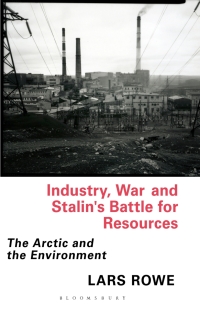 Omslagafbeelding: Industry, War and Stalin's Battle for Resources 1st edition 9780755637614
