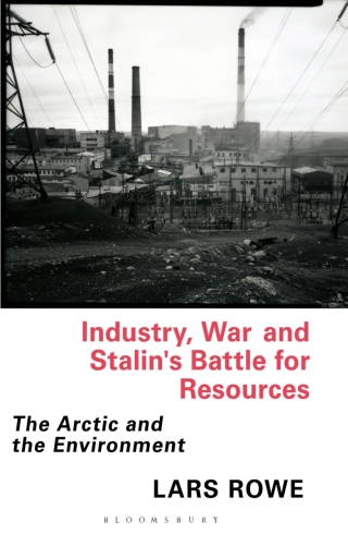 Cover image: Industry, War and Stalin's Battle for Resources 1st edition 9780755637614