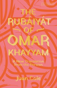 صورة الغلاف: The Rubáiyát of Omar Khayyam 1st edition 9780755600519