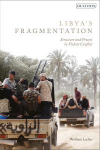 Cover image: Libya's Fragmentation 1st edition 9780755600809