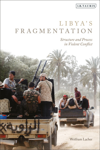 Cover image: Libya's Fragmentation 1st edition 9780755600809