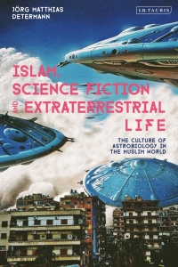 Imagen de portada: Islam, Science Fiction and Extraterrestrial Life 1st edition 9780755650361