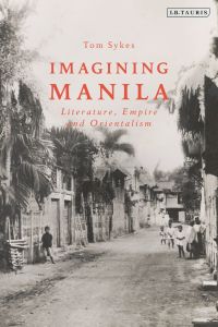 Cover image: Imagining Manila 1st edition 9780755640393