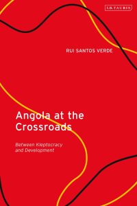 Cover image: Angola at the Crossroads 1st edition 9780755606733