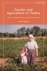 Cover image: Gender and Agriculture in Turkey 1st edition 9780755639342