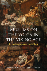 Cover image: Muslims on the Volga in the Viking Age 1st edition 9781784539337