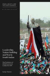 Immagine di copertina: Leadership, Nation-building and War in South Sudan 1st edition 9780755622139