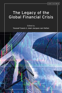 Cover image: The Legacy of the Global Financial Crisis 1st edition 9781350261433