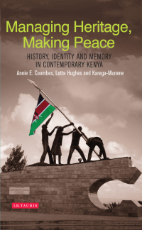 Cover image: Managing Heritage, Making Peace 1st edition 9780755601141