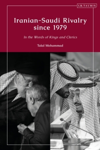Imagen de portada: Iranian-Saudi Rivalry since 1979 1st edition 9780755634729