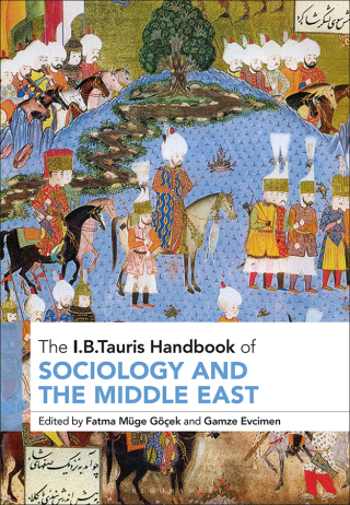 Cover image: The I.B.Tauris Handbook of Sociology and the Middle East 1st edition 9780755639427