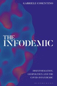 Cover image: The Infodemic 1st edition 9780755640737