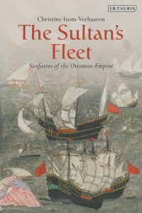Cover image: The Sultan's Fleet 1st edition 9780755641758