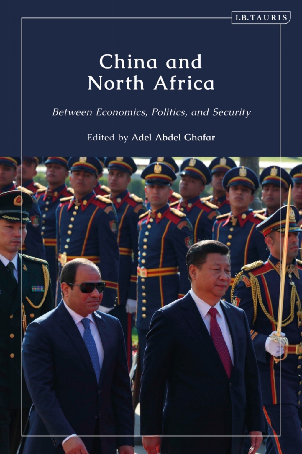 China and North Africa Between Economics, Politics and Security 1st Edition