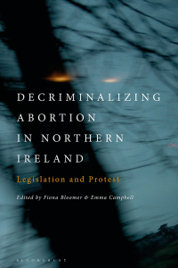 Omslagafbeelding: Decriminalizing Abortion in Northern Ireland 1st edition 9780755642571