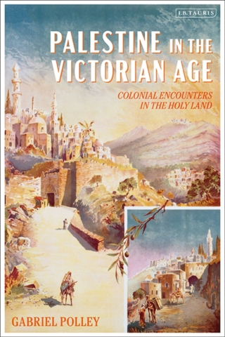 Cover image: Palestine in the Victorian Age 1st edition 9780755643127