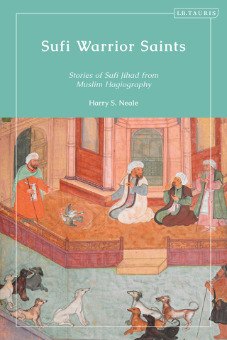 Cover image: Sufi Warrior Saints 1st edition 9780755643417