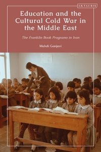 Titelbild: Education and the Cultural Cold War in the Middle East 1st edition 9780755643424